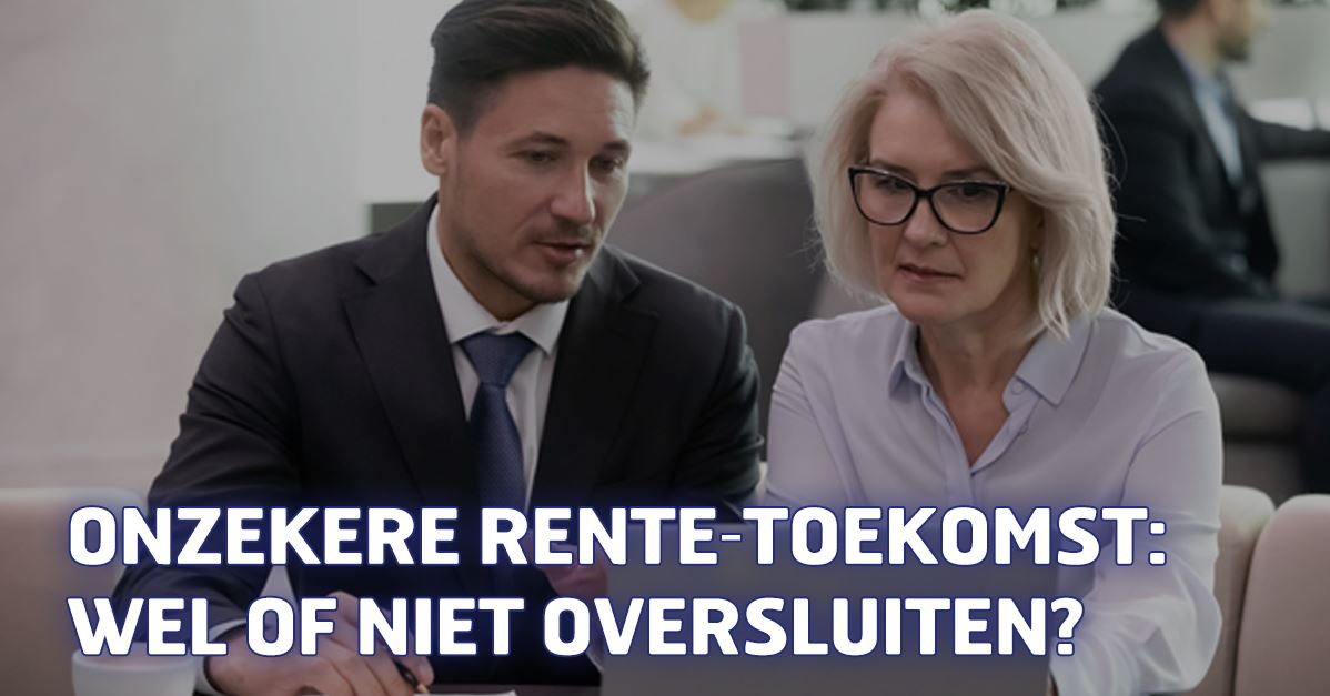 Onzekere rente-toekomst: wel of niet oversluiten?