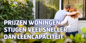 Prijzen woningen stijgen veel sneller dan leencapaciteit