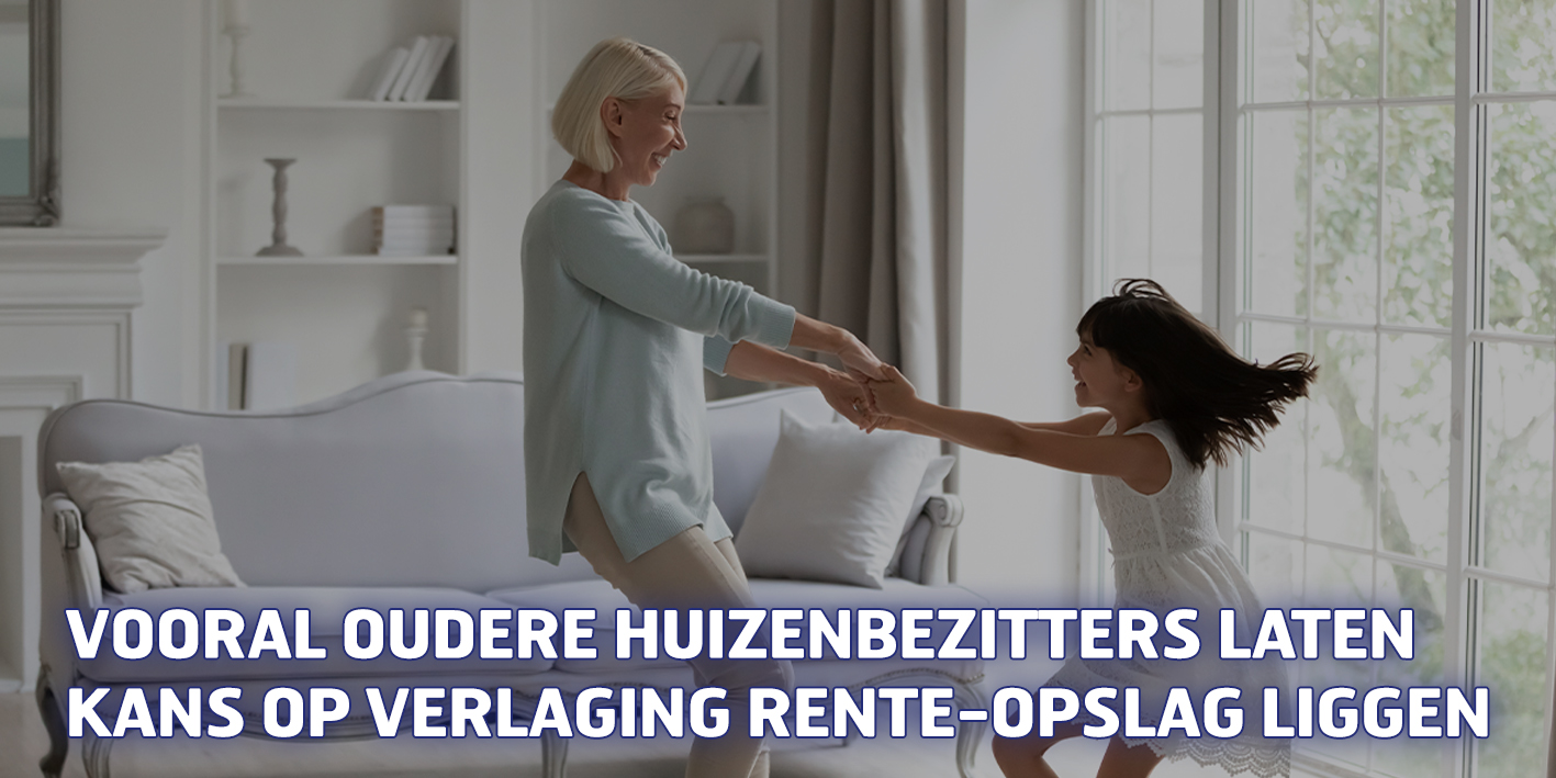 Vooral oudere huizenbezitters laten kans op verlaging rente-opslag liggen
