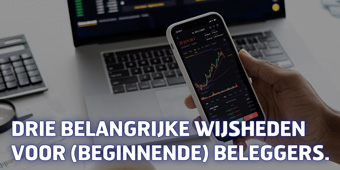 Drie belangrijke wijsheden voor (beginnende) beleggers