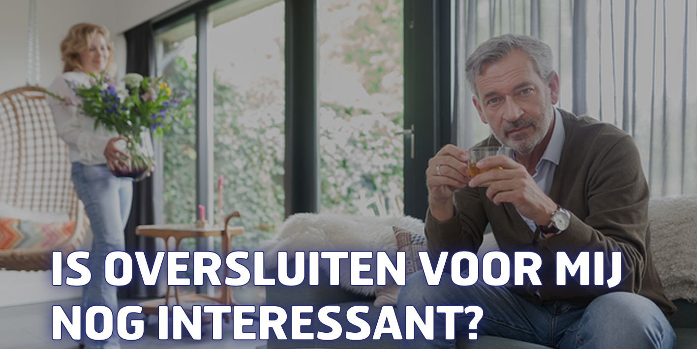 Wanneer is oversluiten nog wel interessant nu de hypotheekrente fors is gestegen?