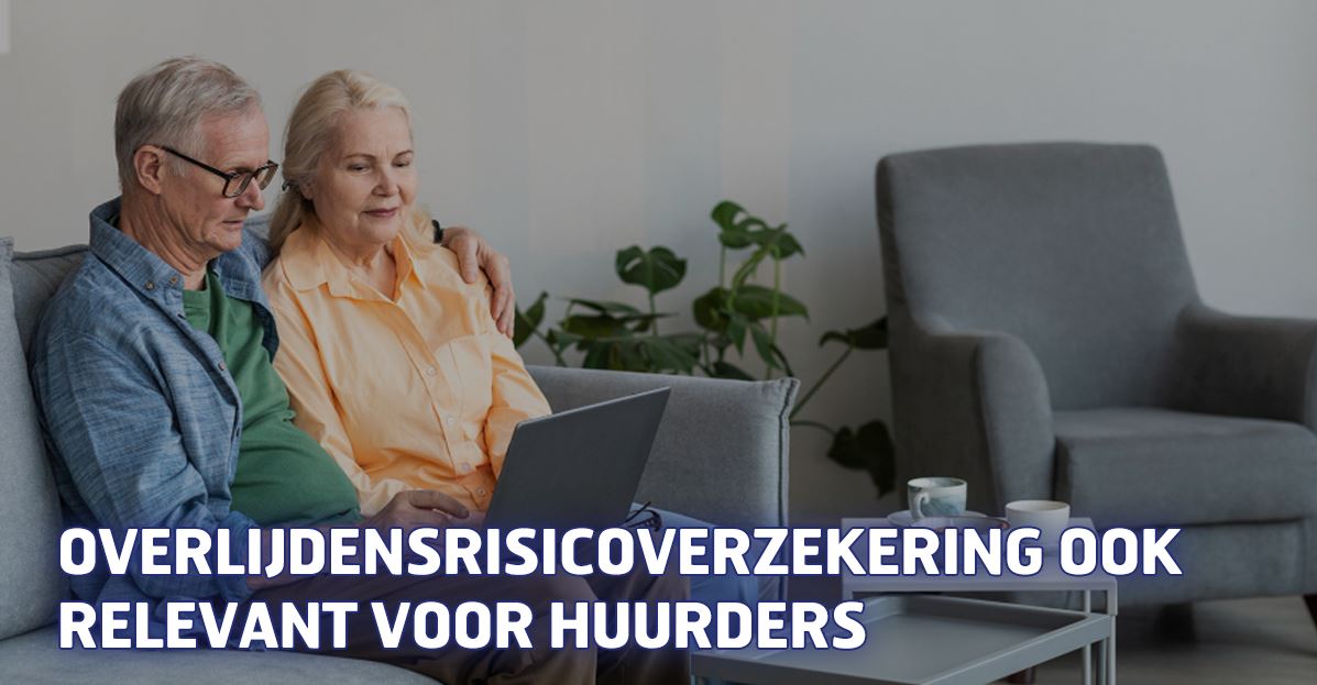 Overlijdensrisicoverzekering ook relevant voor huurders
