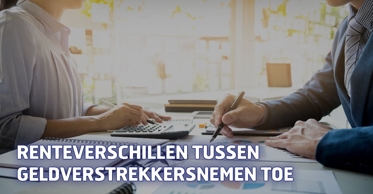 Renteverschillen tussen geldverstrekkers nemen toe