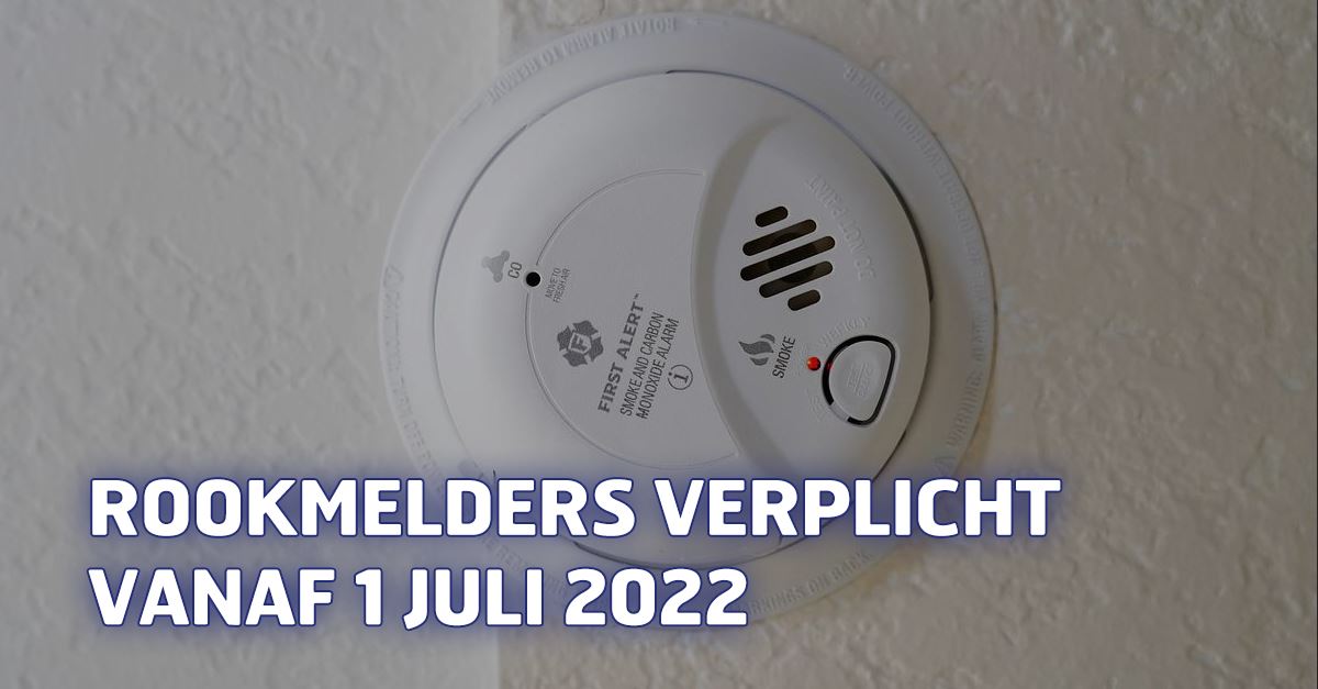 Rookmelders verplicht vanaf 1 juli 2022