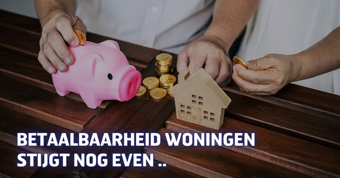 Betaalbaarheid woningen stijgt nog even ..