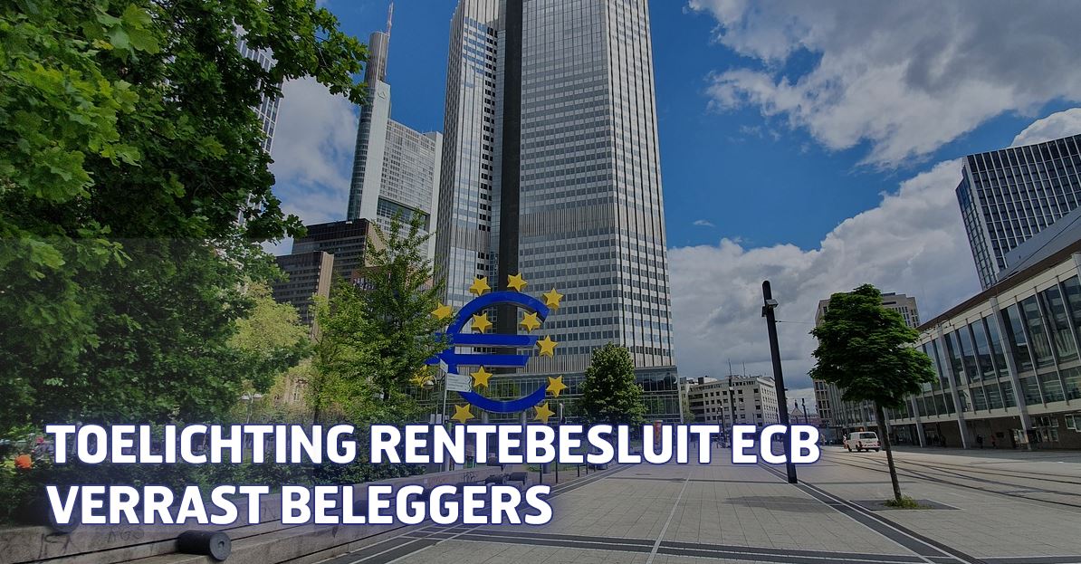 Toelichting rentebesluit ECB verrast beleggers